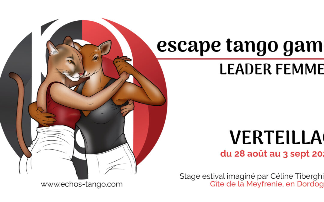 ESCAPE TANGO GAME – LEADER FEMMES