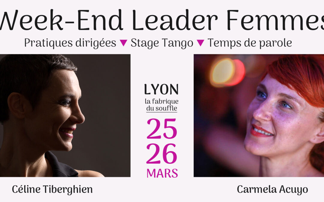 WEEK-END LEADER FEMMES – LYON avec Carmela Acuyo